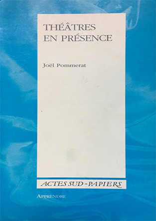 Autour des textes de Joël Pommerat